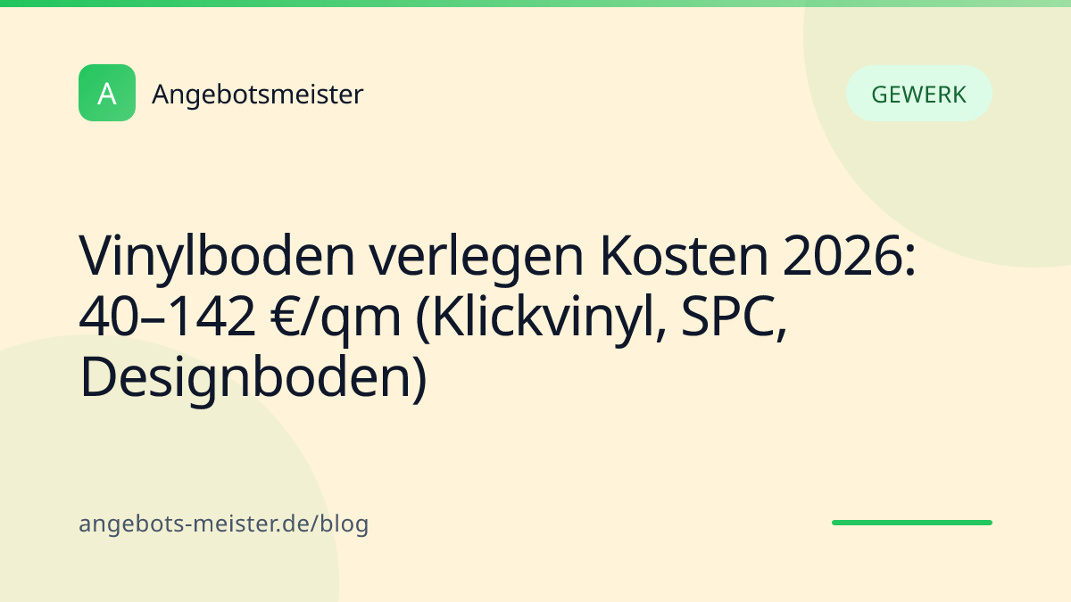 Vinylboden verlegen Kosten 2026: 40–142 €/qm (Klickvinyl, SPC, Designboden)