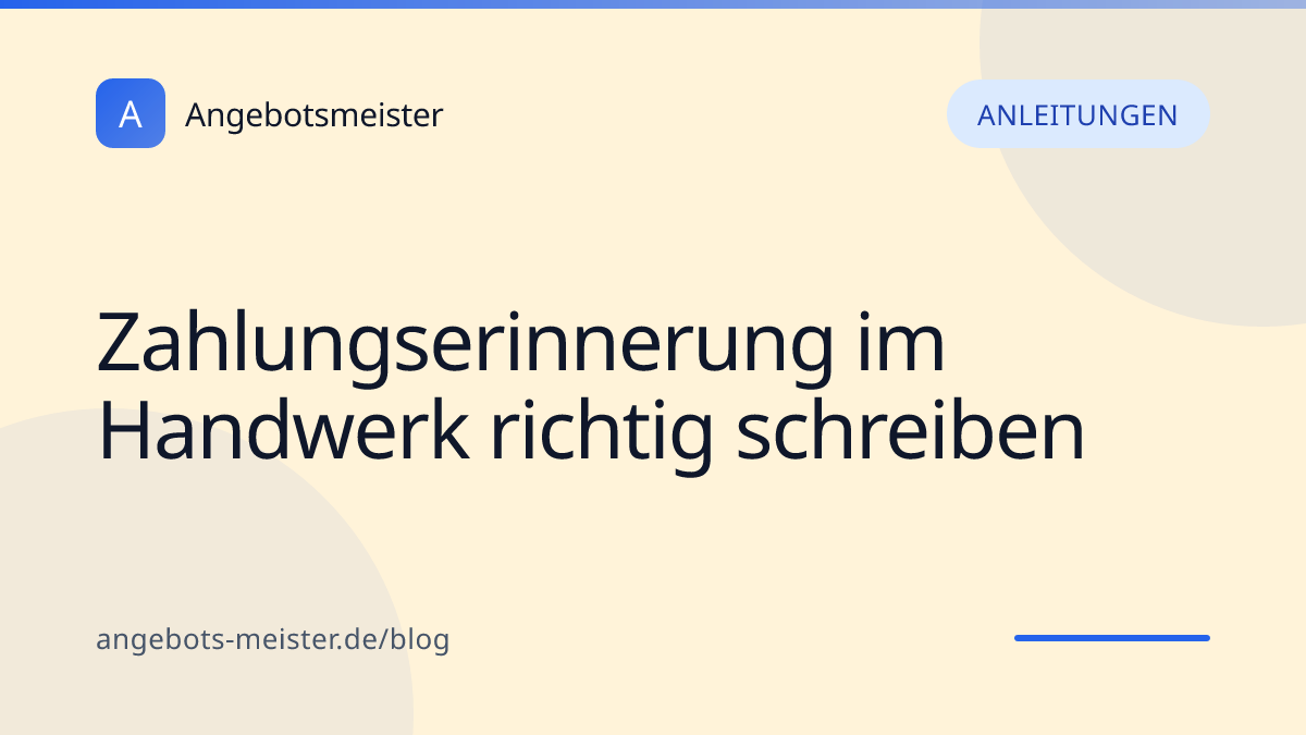 Zahlungserinnerung im Handwerk richtig schreiben